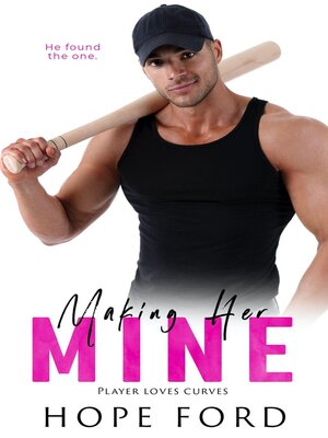 cover image of Making Her Mine